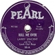 Larry Vincent And His Look Out Boys - Roll Me Over / The Freckle Song